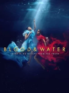 Blood & Water Season 4 (2024) เลือดหรือน้ำ ซีซั่น 4