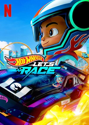 Hot Wheels: Let’s Race (2024) ฮอตวีลส์ ซิ่งสุดใจให้ถึงฝัน
