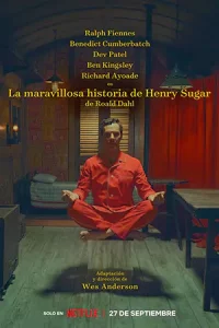 The Wonderful Story of Henry Sugar and Three More (2024) เรื่องเล่าหรรษาของเฮนรี่ ชูการ์ และอีกสามเรื่อง