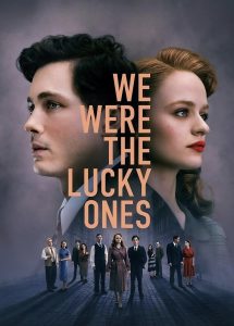 ดูซีรี่ย์ฝรั่ง We Were the Lucky Ones (2024) ซับไทย