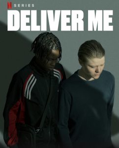 ซีรี่ย์ฝรั่ง Deliver Me (2024) ในกำมือ
