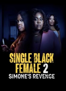 Single Black Female 2: Simone’s Revenge (2024)