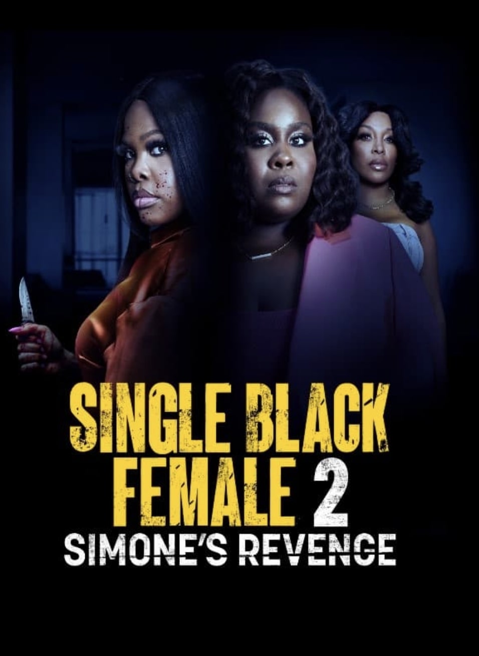 Single Black Female 2: Simone’s Revenge (2024)