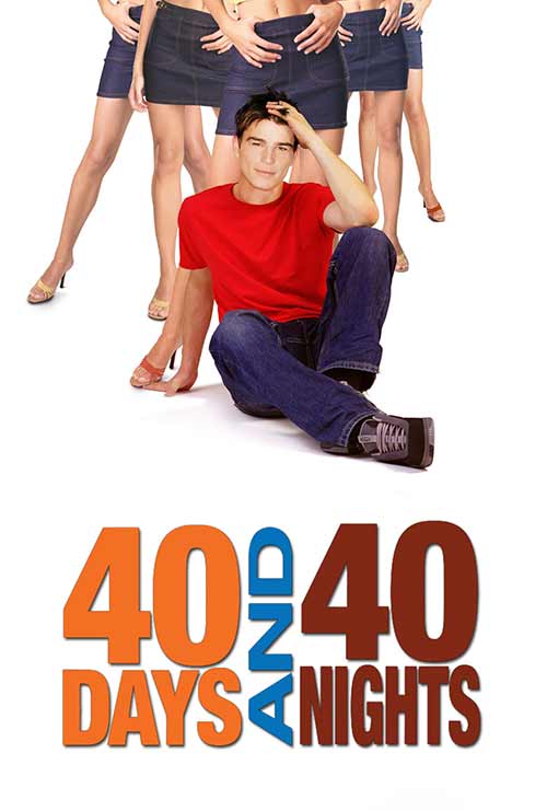 40 Days and 40 Nights (2002) 40 วัน อั้นแอ้ม ไม่อั้นรัก