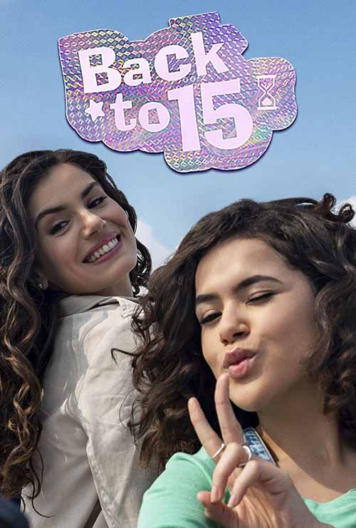 ซีรี่ย์ Back to 15 (2024) ย้อนวัยใส 15 Season3