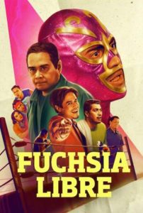 Fuchsia Libre (2024) ฟูเชีย ลิเบร