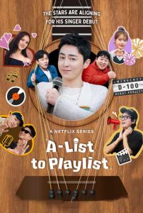 ซีรี่ย์ A-List to Playlist (2024) เอ-ลิสต์ ทู เพลย์ลิสต์