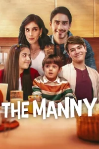 ดูซีรี่ย์ Netflix The Manny (2024) เดอะ แมนนี่