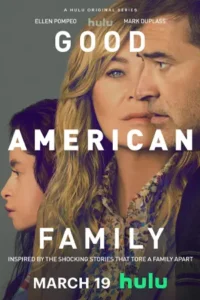 ดูซีรี่ย์ Good American Family (2025)