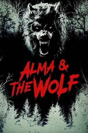 Alma and the Wolf (2025) อัลมา แอนด์ เดอะ วูล์ฟ