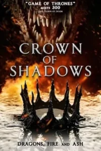 Crown of Shadows (2025) คราวน์ ออฟ แชโดวส์