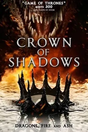 Crown of Shadows (2025) คราวน์ ออฟ แชโดวส์