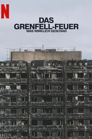 Grenfell: Uncovered (2025) ค้นความจริงเหตุเพลิงไหม้เกรนเฟลล์ ทาวเวอร์