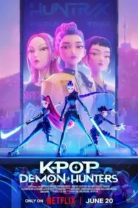 KPop Demon Hunters (2025) เกิร์ลกรุ๊ปนักล่าปีศาจ