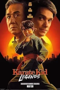 Karate Kid: Legends (2025) คาราเต้ คิด ผนึกพลังตำนานนักสู้