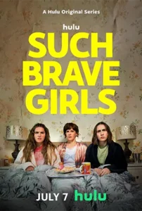 Such Brave Girls