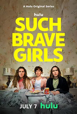 Such Brave Girls