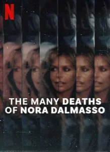 The Many Deaths of Nora Dalmasso (2025) นอร่า ดัลมาสโซ ตาบซ้ำตายซ้อน
