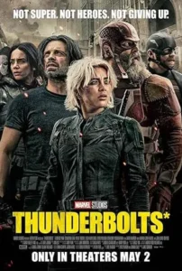 Thunderbolts* (2025) ธันเดอร์โบลต์ส*