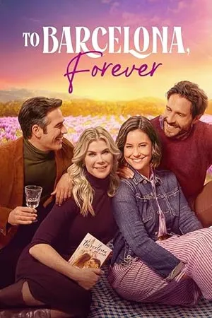 To Barcelona, Forever (2025) ทู บาร์เซโลนา ฟอร์เอฟเวอร์