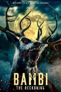 Bambi: The Reckoning (2025) แบมบี้: เดอะเร็กคอนนิ่ง