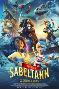 Captain Sabertooth and the Countess of Grel (2025) กัปตันซาเบอร์ทูธ แอนด์ เดอะ เคาต์เตส ออฟ เกรล