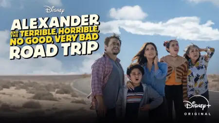 Movie Synopsis Alexander and the Terrible Horrible No Good Very Bad Road Trip (2025)